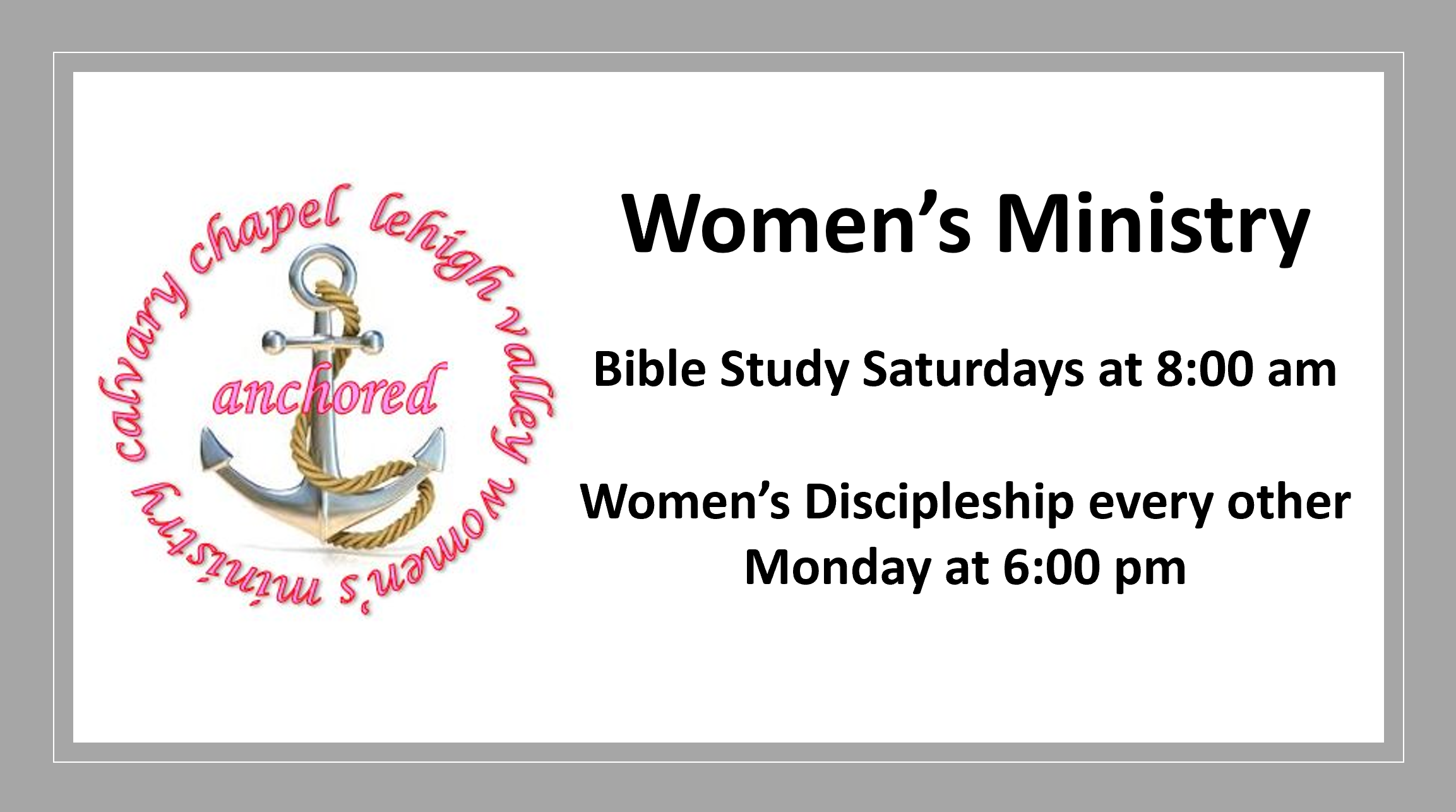 Calvary Chapel Anchored Women's Bible Study