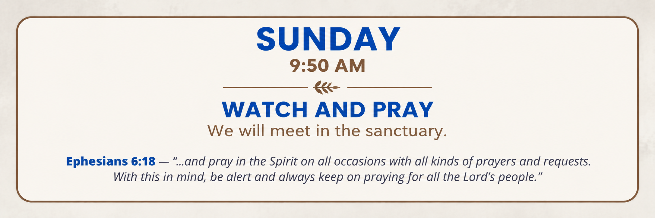 Sunday Watch and Pray Church Announcement